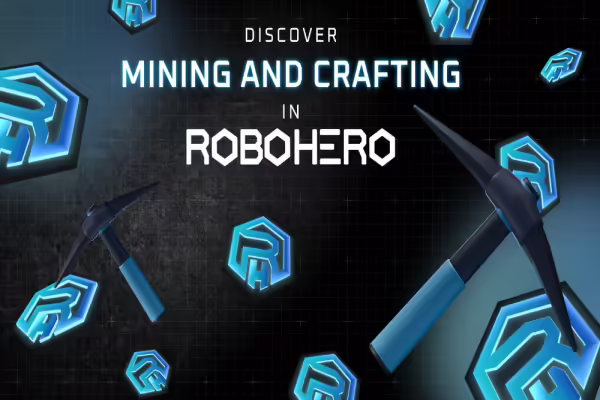 RoboHero mining and crafting details revealed | PlayToEarn