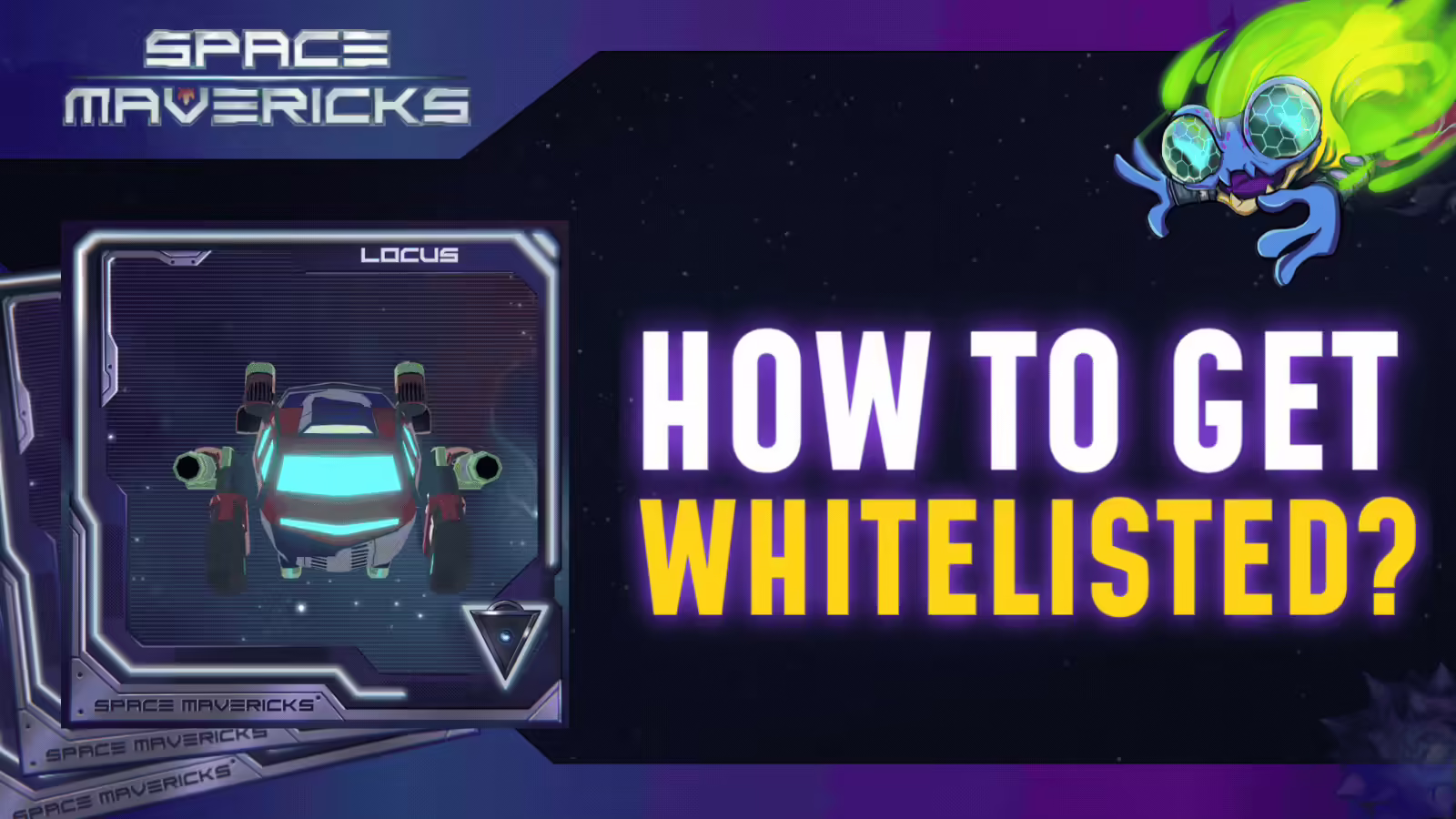 Whitelist To Free Mint New Space Mavericks NFT Collection – Locus Fleet: Special Proto Craft