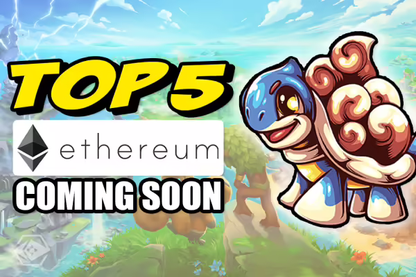 Top 5 Play To Earn Games On Ethereum Coming Soon! | PlayToEarn