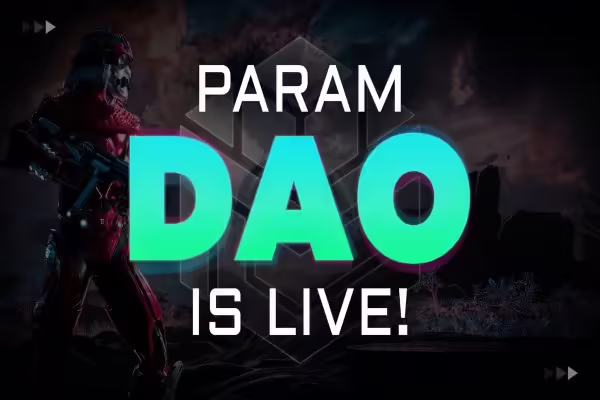 Param Labs Launches DAO Governance System | PlayToEarn