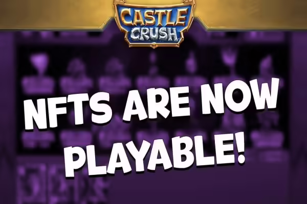 Castle Crush NFTs can now be used in the game | PlayToEarn