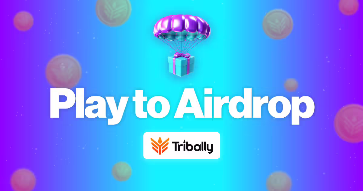 Play to Airdrop 3 Million $TRIBAL in Tribally Season 2