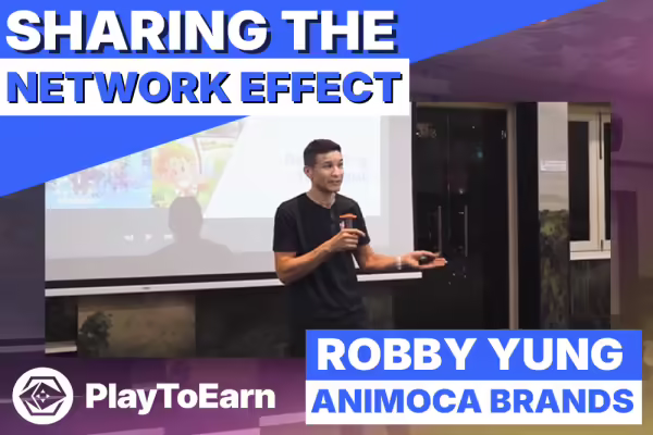 PlayToEarn Double XP Gaming Night - Robby Yung, CEO of Animoca Brands | Sharing Network Effects | PlayToEarn
