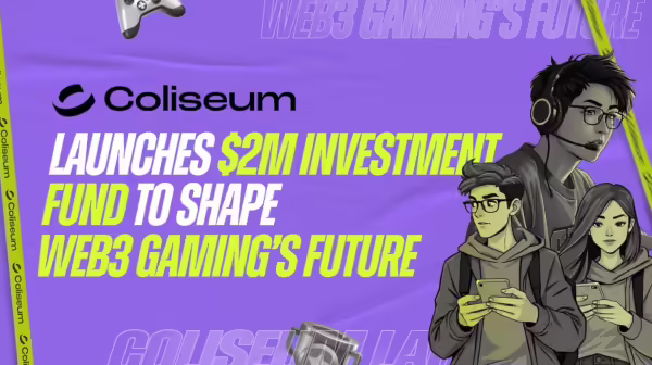 Coliseum Levels Up Web3 Gaming with $2 Million Investment Fund | PlayToEarn