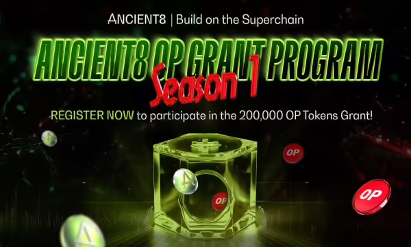Registration for Ancient8 Grant Program Season 1 Is Now Live | PlayToEarn
