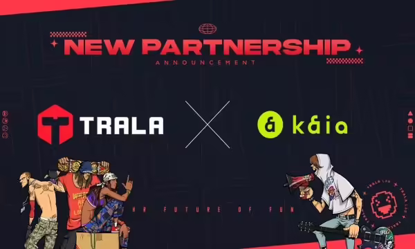 TRALA Partners With Kaia to Expand Chain With New Games | PlayToEarn