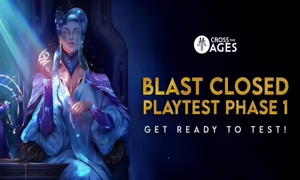 Cross The Ages Announces Blast Closed Playtest Phase 1 | PlayToEarn