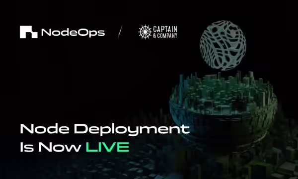 Captain & Company’s Node Deployment Goes Live on NodeOps | PlayToEarn