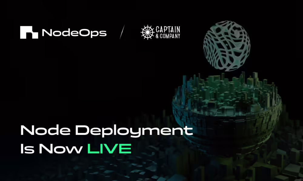 Captain & Company’s Node Deployment Goes Live on NodeOps
