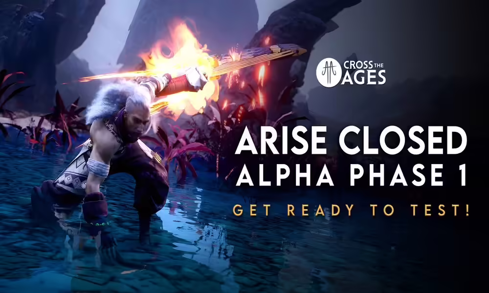Playtest Cross the Ages’ New Game, Arise, in Closed Alpha Phase 1 on May 28