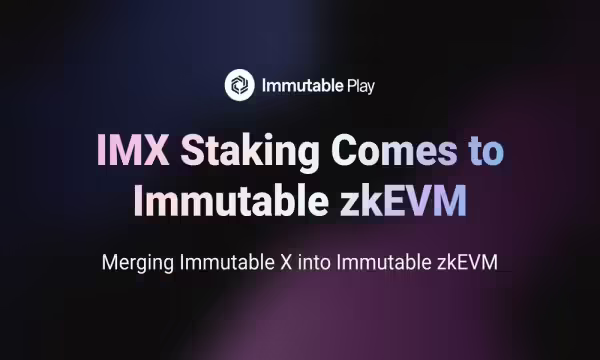 IMX Staking Is Migrating to Immutable zkEVM | PlayToEarn