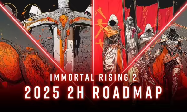 Immortal Rising 2 Releases New Roadmap for 2nd Half of 2025 - Guild War, Skin System & More Coming Soon! | PlayToEarn