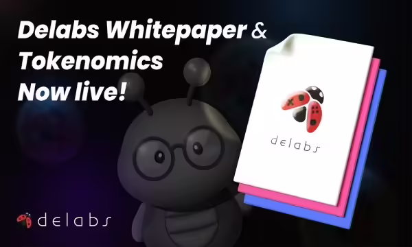 Delabs Games Unveils Whitepaper and $DELABS Tokenomics Following $17.2M Fundraise | PlayToEarn