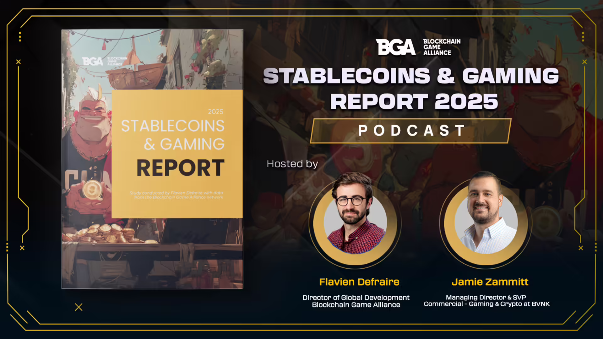 Blockchain Game Alliance Launches Stablecoins and Gaming Podcast With BVNK's Jamie Zammitt