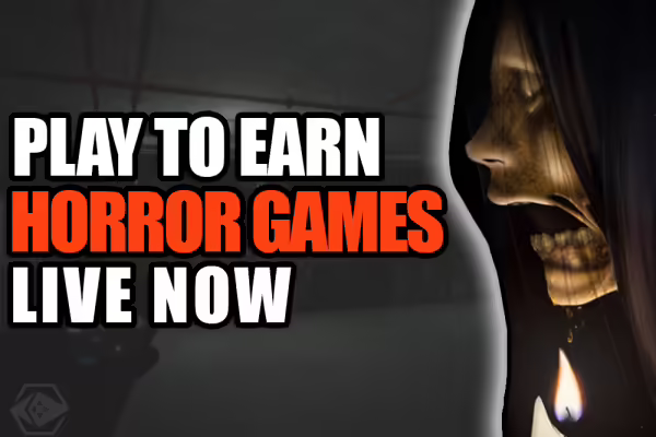 SCARE TO EARN? Play To Earn Horror Games Live Now | PlayToEarn