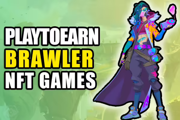 5 BRAWLER Play To Earn Games | PlayToEarn