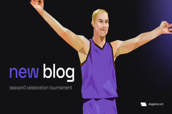 The VBA announces the season0 Celebration Tournament | PlayToEarn
