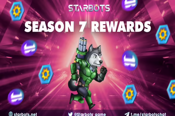 Starbots reveals Season 7 Rewards | PlayToEarn