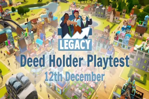 Legacy Reveals New Details on Deed Holder Playtest | PlayToEarn