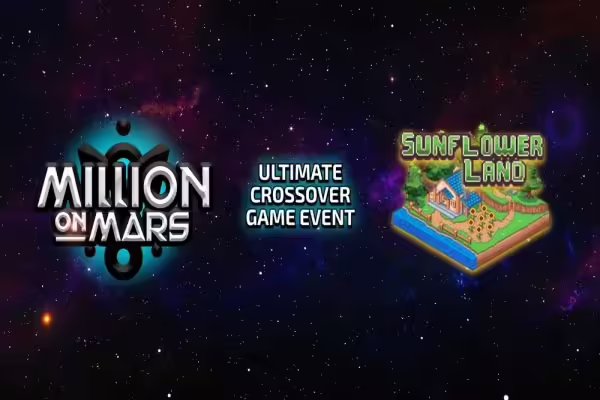 Sunflower Land and Million on Mars create the first ever cross-chain crossover event | PlayToEarn