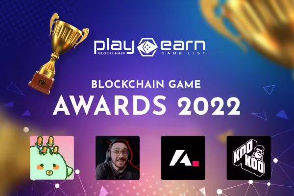 Best Content Creator National 2022 - PlayToEarn Blockchain Game Awards 2022 | PlayToEarn