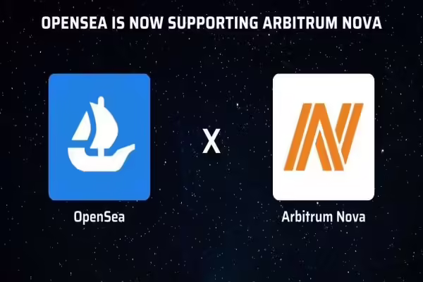 OpenSea Announces Arbitrum Nova Integration | PlayToEarn