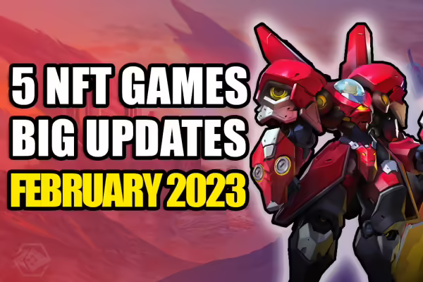 5 P2E Games To Watch in February 2023 | PlayToEarn