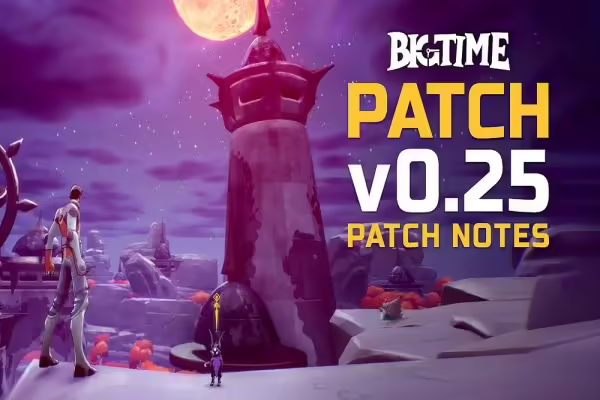 Big Time Patch v0.25 Is Packed with New Content, Will Wipe Player Data | PlayToEarn