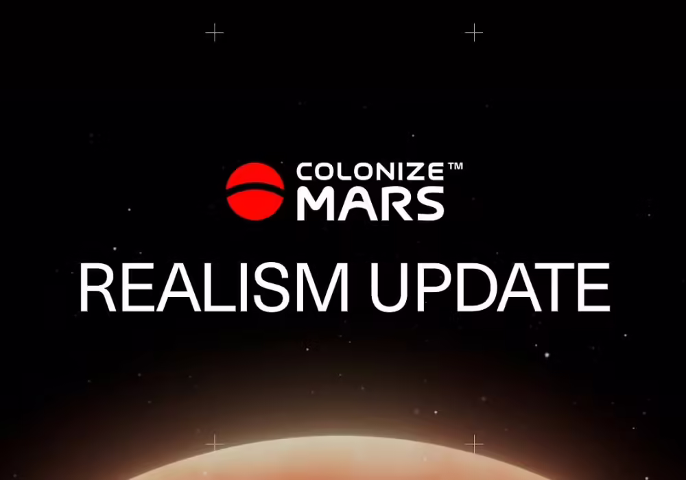 Colonize Mars Announces Exciting Realism Update