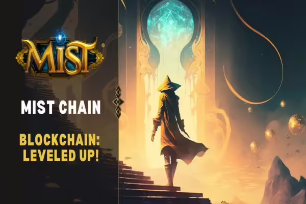 Mist Metaverse Announces The Mist Chain | PlayToEarn