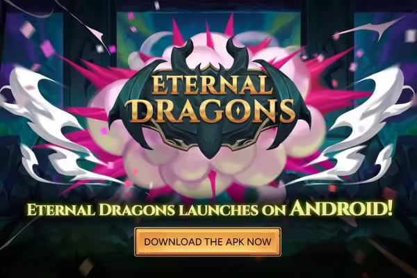 Eternal Dragons Now Available on Android | PlayToEarn