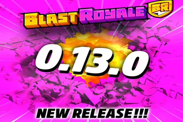 Blast Royale Beta Update 0.13 Is Live With New Features &amp; Balance Changes | PlayToEarn