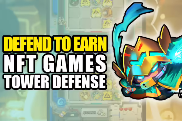 EARN CRYPTO Playing These 5 TOWER DEFENSE BLOCKCHAIN GAMES! | PlayToEarn
