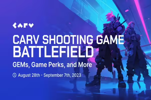 CARV Begins Shooting Game Series Event: Battlefield | PlayToEarn