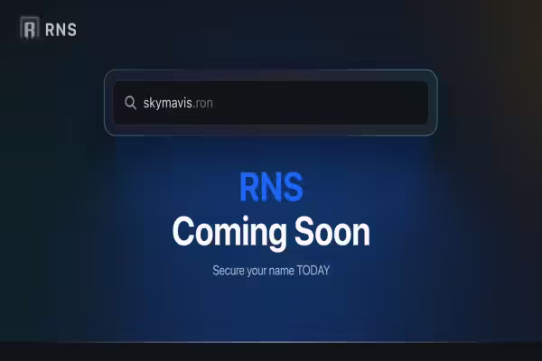 Sky Mavis Announces Ronin Name Service (RNS) | PlayToEarn