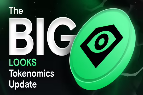 LooksRare Releases The BIG LOOKS Tokenomics Update | PlayToEarn