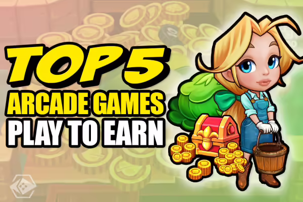 TOP 5 PLAY TO EARN CRYPTO ARCADE GAMES RIGHT NOW | PlayToEarn