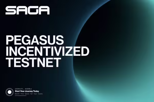 Saga Declares the Pegasus Incentivized Testnet's Launch | PlayToEarn