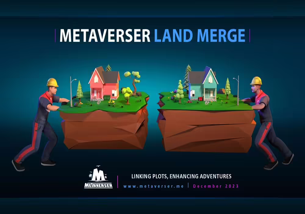 Metaverser Launches Merging Lands Update