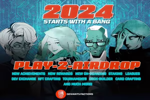 Deviants’ Faction Announces First Play-2-Airdrop Event of 2024 &amp; Overhauls Onboarding Experience | PlayToEarn