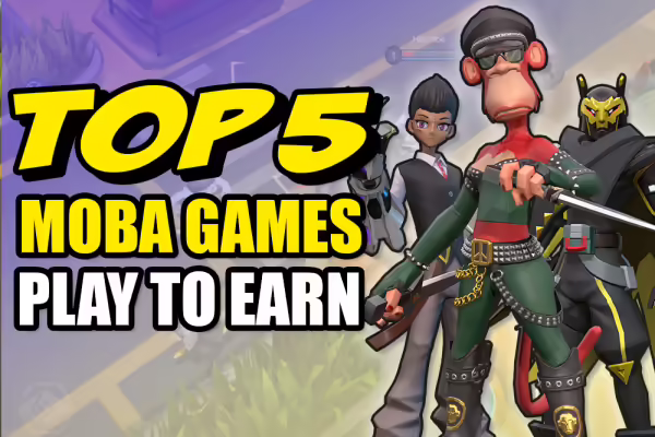 TOP 5 PLAY TO EARN MOBA Games Right Now! | PlayToEarn