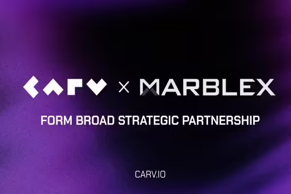 CARV and MARBLEX Partner to Deliver Data-Driven Web3 Gaming Experiences | PlayToEarn