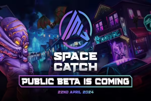 SpaceCatch Public Beta is coming on 22nd April 2024. The biggest GameFi event of this month is here! | PlayToEarn