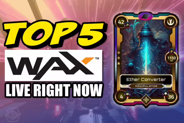 5 Play To Earn Games On Wax Live Now! | PlayToEarn