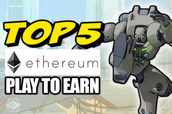 Top 5 Crypto Games On Ethereum Right Now | PlayToEarn