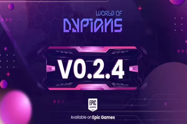 World of Dypians Patch V0.2.4 Is Now Live on Epic Games Store | PlayToEarn
