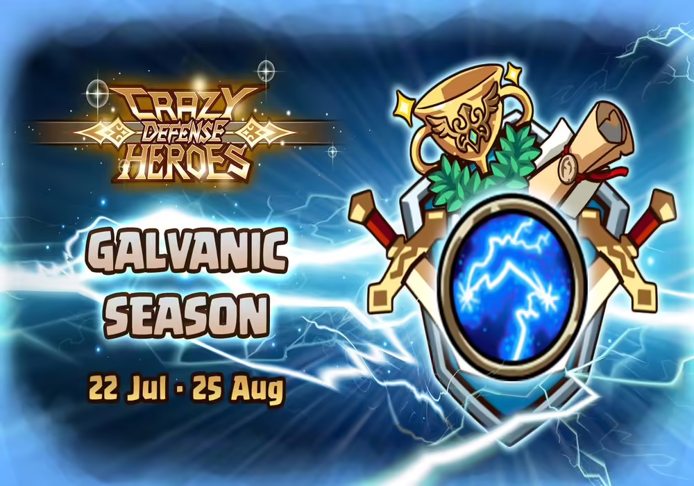 Crazy Defense Heroes announces the Galvanic Season