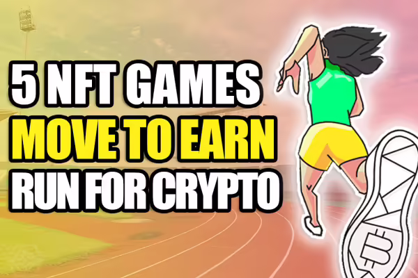 5 Move-To-Earn Blockchain Games | PlayToEarn