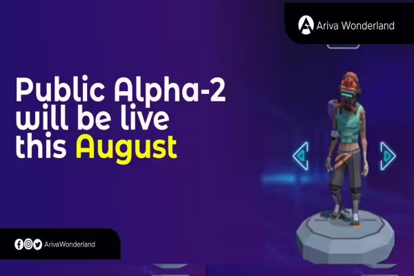Ariva Wonderland Public Alpha-2 launching this August | PlayToEarn