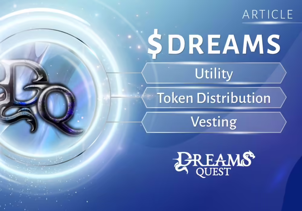 Dreams Quest Shares Details On $DREAMS Token